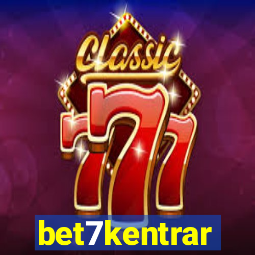 bet7kentrar