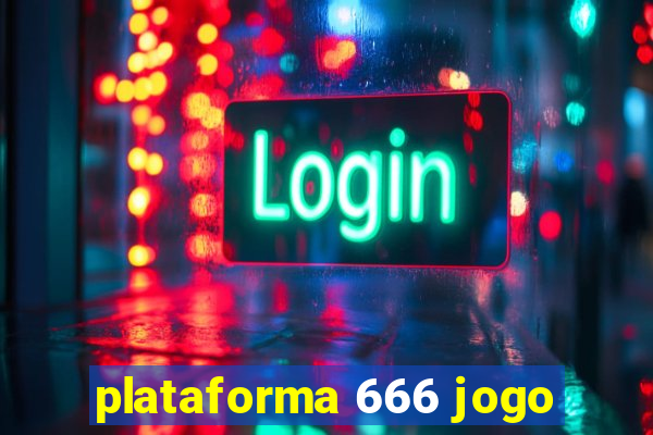 plataforma 666 jogo