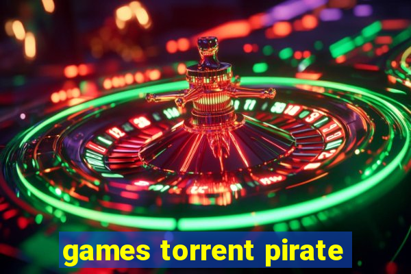 games torrent pirate