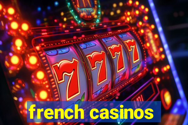 french casinos