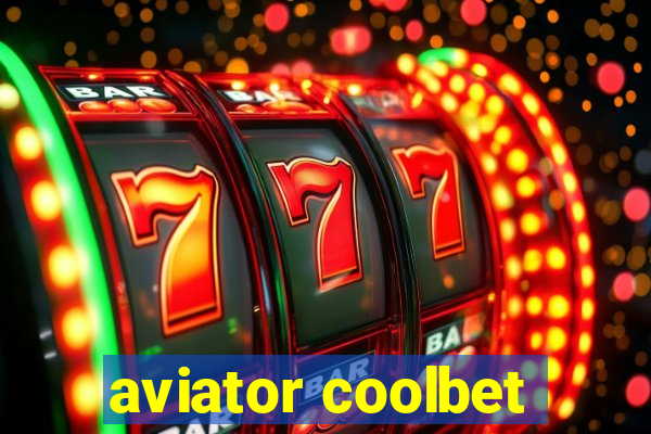 aviator coolbet