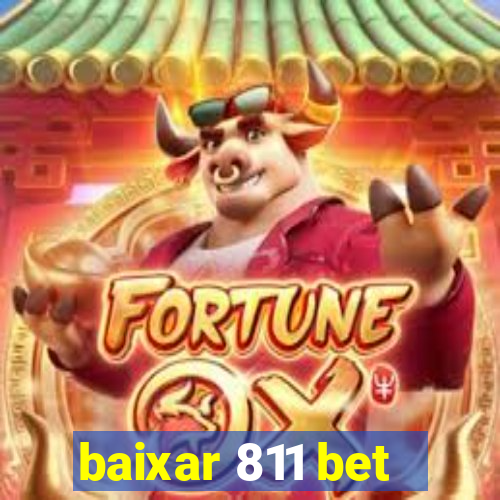 baixar 811 bet