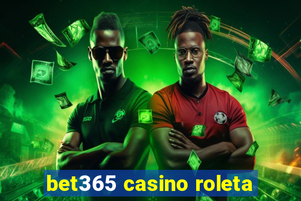 bet365 casino roleta