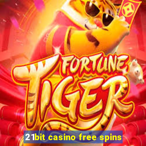 21bit casino free spins