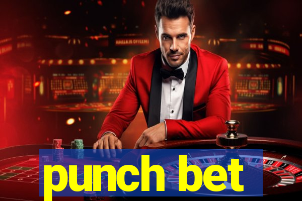 punch bet