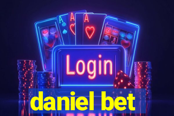 daniel bet