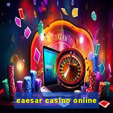 caesar casino online