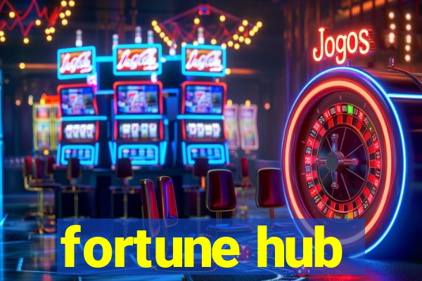 fortune hub