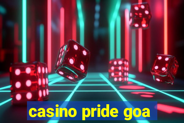 casino pride goa