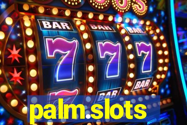 palm.slots