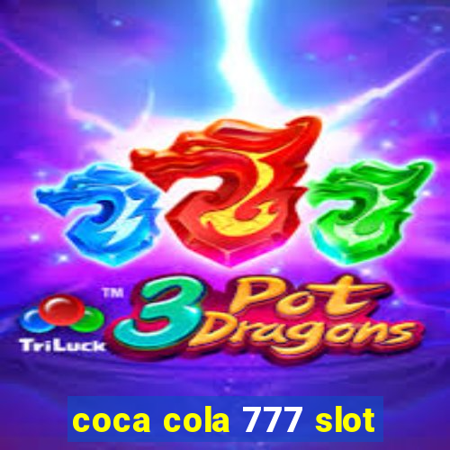 coca cola 777 slot