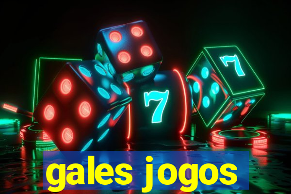 gales jogos