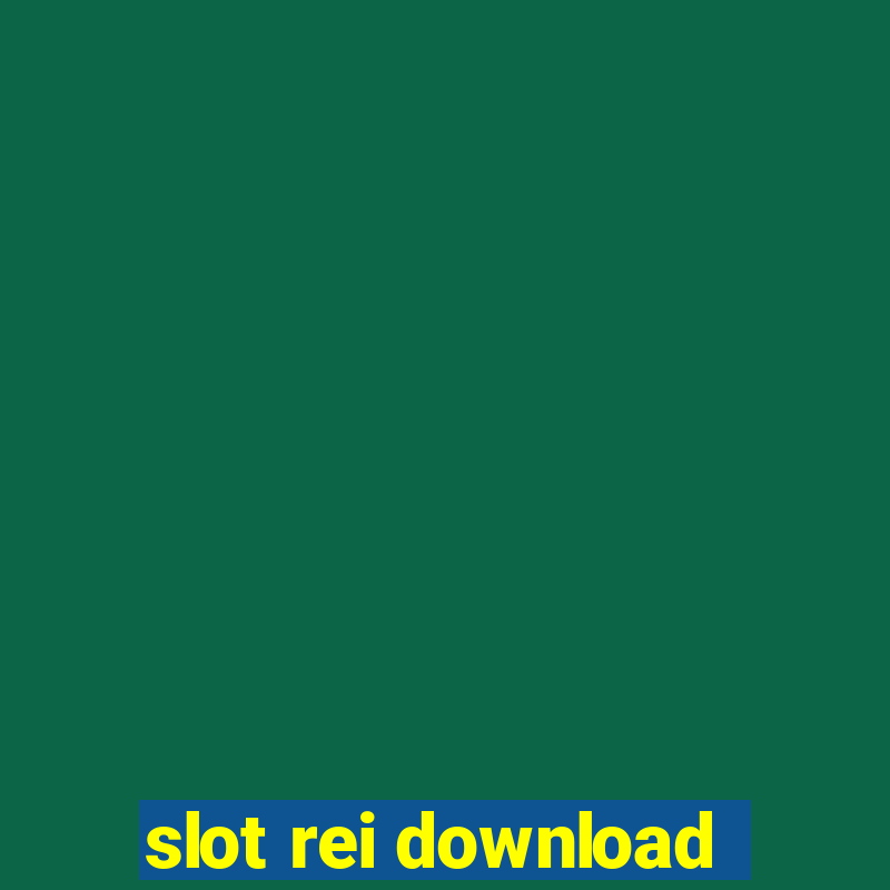 slot rei download