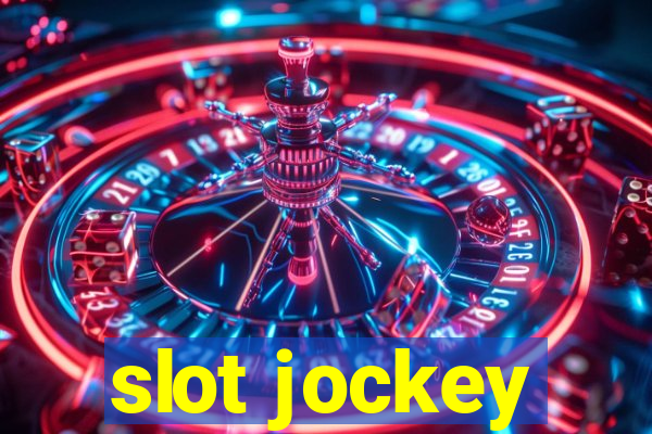 slot jockey