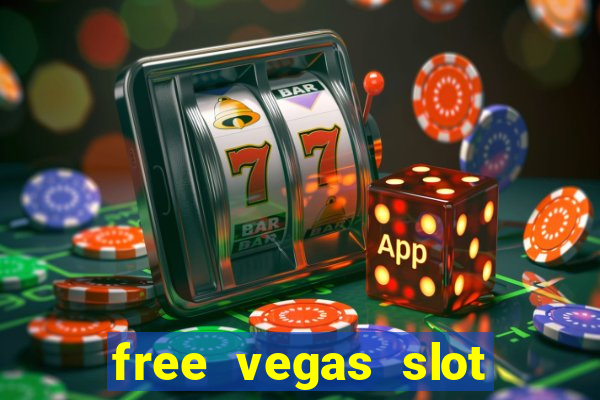 free vegas slot machine games online