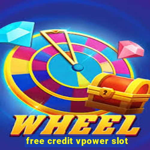 free credit vpower slot