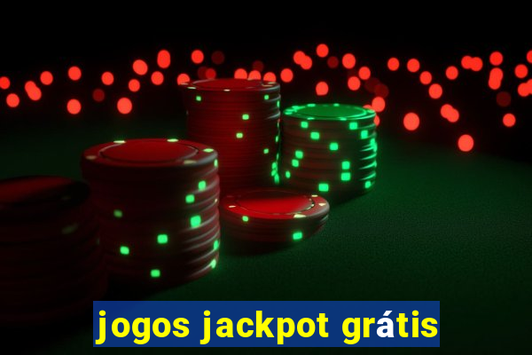 jogos jackpot grátis