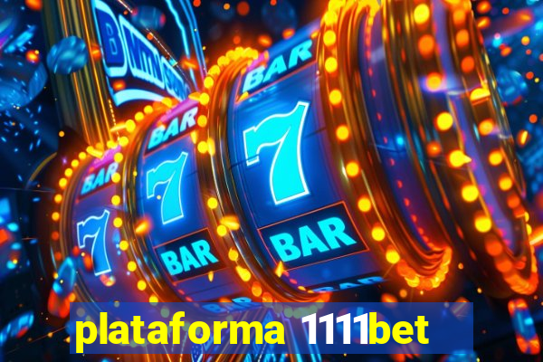 plataforma 1111bet