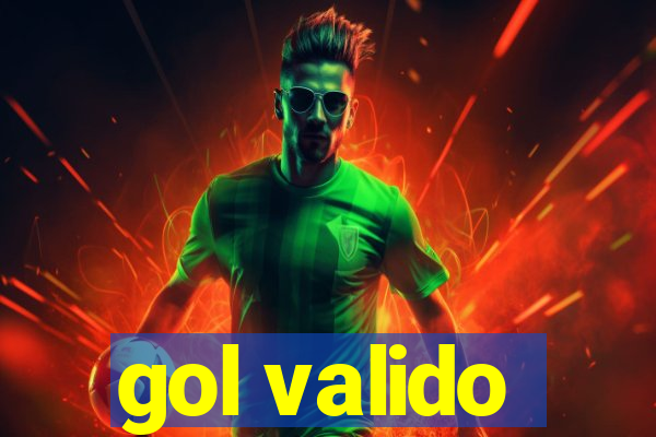 gol valido