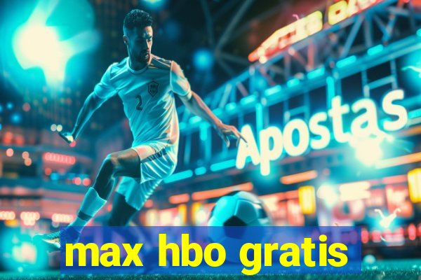 max hbo gratis