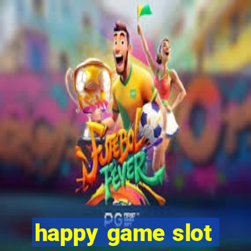 happy game slot