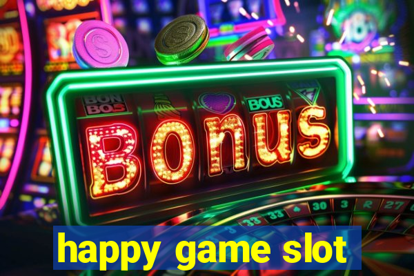 happy game slot