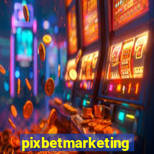 pixbetmarketing