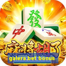 galera.bet bonus