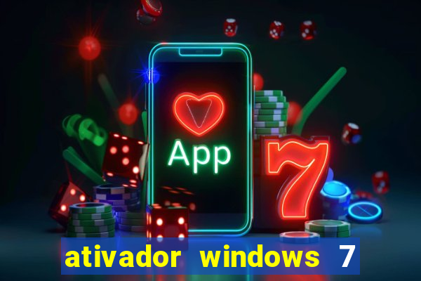 ativador windows 7 ultimate 64 bits download