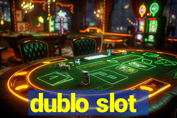 dublo slot