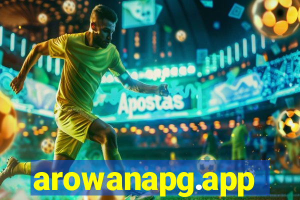 arowanapg.app