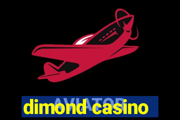 dimond casino