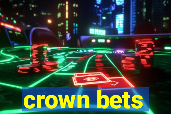 crown bets