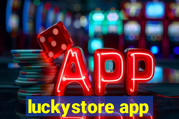 luckystore app