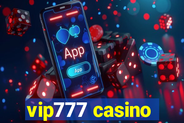 vip777 casino