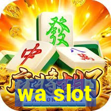 wa slot