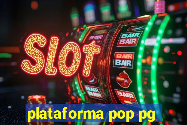 plataforma pop pg