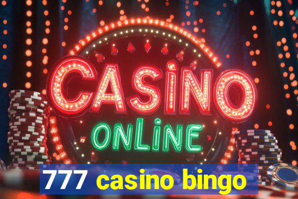 777 casino bingo