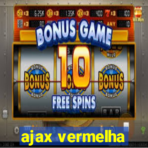 ajax vermelha