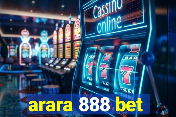 arara 888 bet