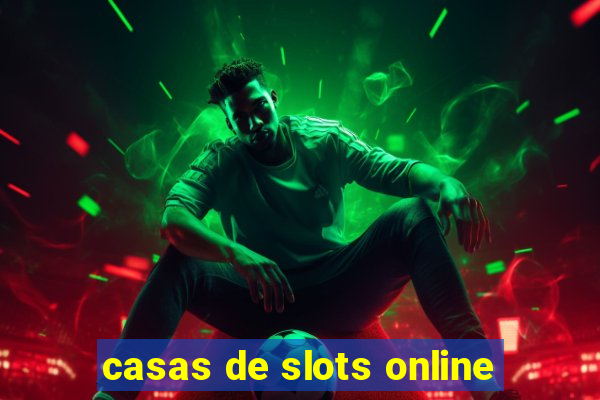 casas de slots online