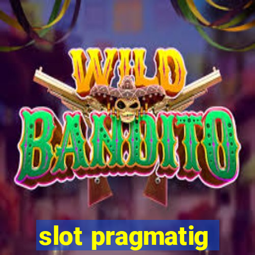 slot pragmatig