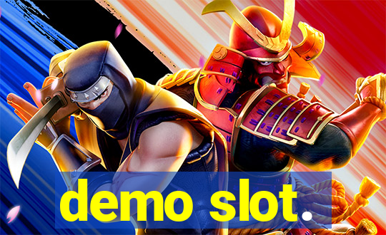 demo slot.