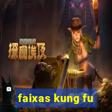 faixas kung fu