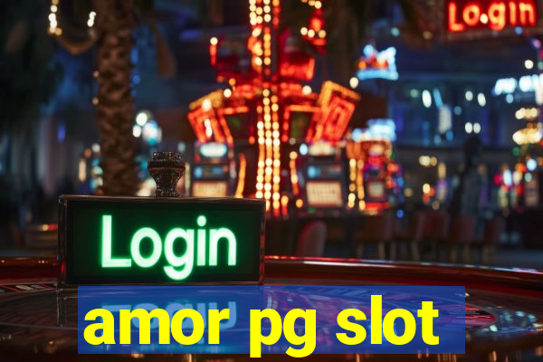 amor pg slot