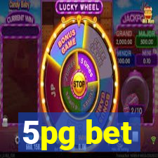 5pg bet