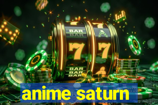 anime saturn