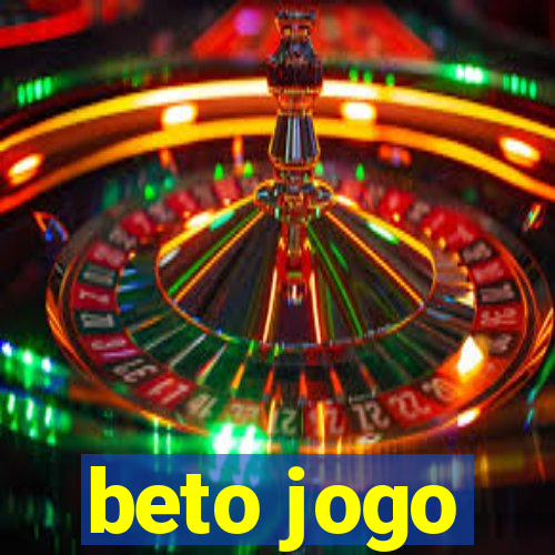 beto jogo