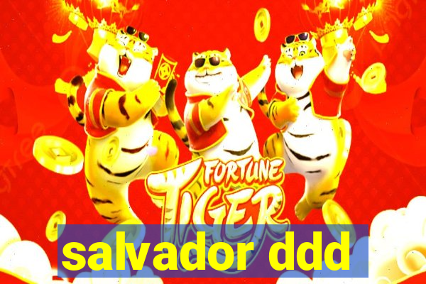 salvador ddd