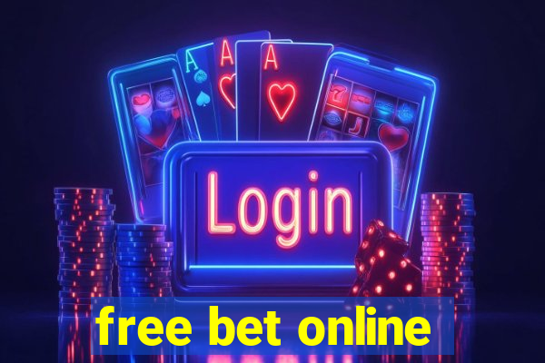 free bet online